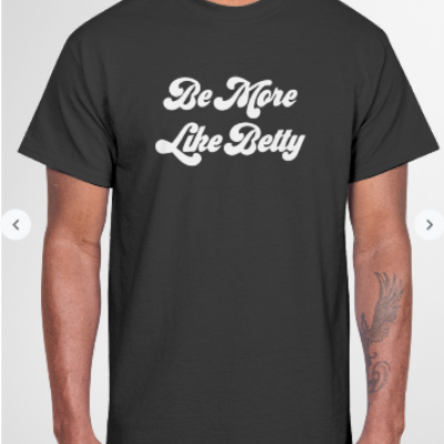 Be More Like Betty Classic T Shirt animation design graphic design illustration