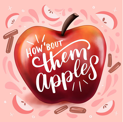 How About Them Apples apples calliigraphy handlettering illustration ipad pro lettering procreate