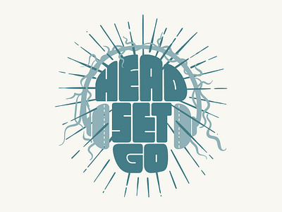 Head set go curiouskurian custom typography handmade head set go illustrator lettering lettering artist typography