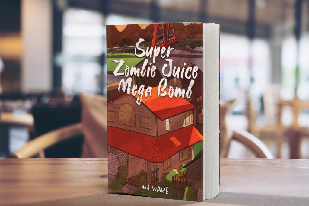 Example of "Super Zombie Juice Mega Bomb" Book Jacket