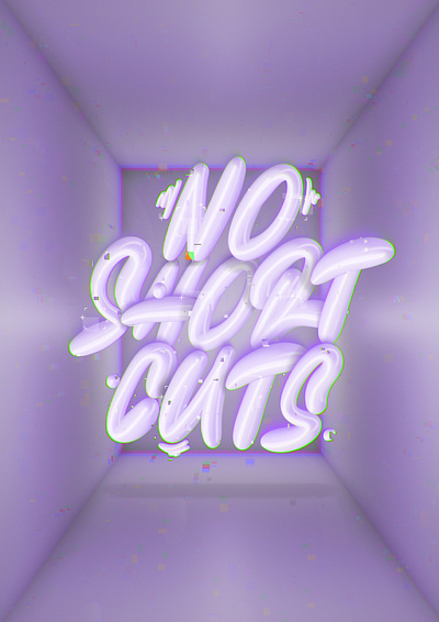 "No Short Cuts" 3d 3dart design digitallettering illustration instagram lettering procreate