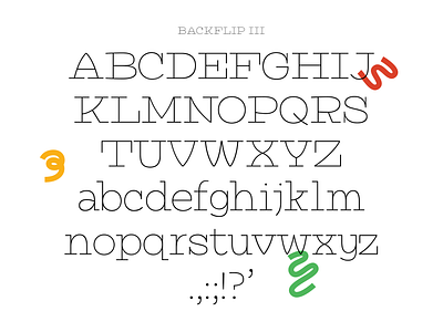 Backflip! alphabet design font free freebie light serif slab thin type type design type foundry typography