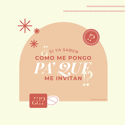 Si Ya Saben Como me pongo Pa Que me Invitan? adobe adobe illustrator art print design fonts illustrator type typography