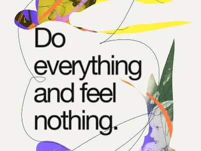 "Everything/Nothing" Digital Collage abstract collage design editorial illustration poster procreate typography
