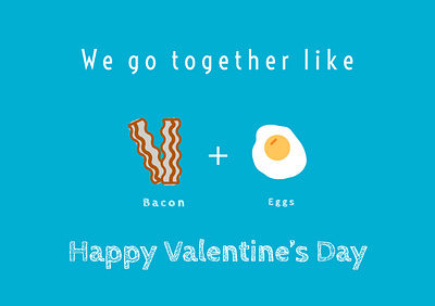 Bacon + Eggs Valentines Card graphic design