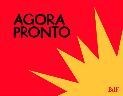 Agora Pronto · BdF CE design graphic design logo podcast