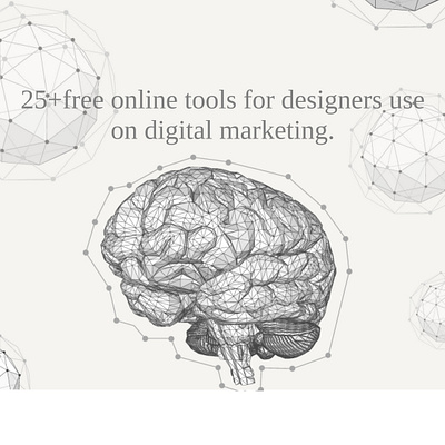 25+free online tools use on digital marketing agency digital marketing email marketing graphic design seo social media