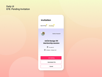 [Daily UI] 078. Pending Invitation 078 appdesign dailyui design modern pendinginvitation simple ui uiux