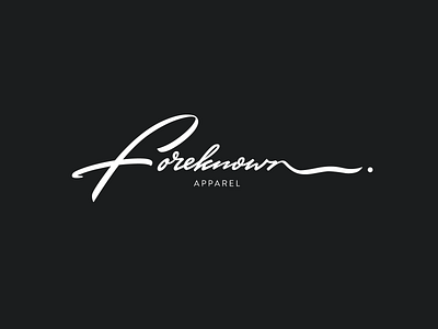 Foreknown branding calligraphy clothing custom design flow handwritten hip hop identity illustration lettering logo logodesigner logomaker logotype script signature street type urban