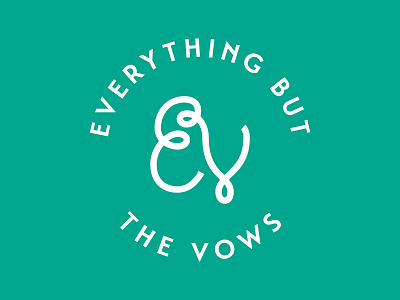 Everything But The Vows Monogram branding design hand lettering lettering logo monogram script wedding wedding branding wedding design wedding logo wedding planner