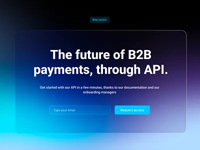 Glass effect for B2B payments website b2b design glass glassmorphism payments website