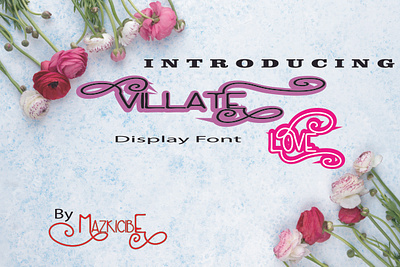 Villate Love design displayfont font graphic design typography