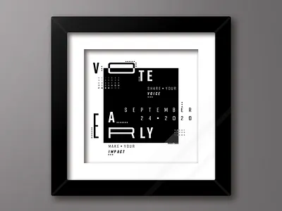 Vote Early | Make Your Impact, Share Your Voice design election graphic design social justice social media typography