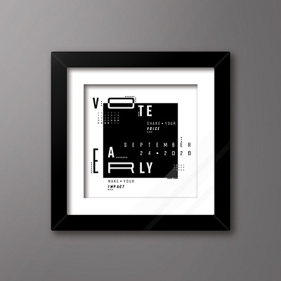 Vote Early | Make Your Impact, Share Your Voice design election graphic design social justice social media typography