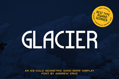 Glacier Typeface cold cool font geometric glacier sans serif type typeface typography