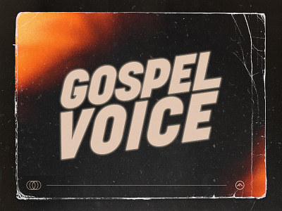 GOSPEL VOICE - Sermon Series branding church dark design fire glow gospel grain grit illustration jesus logo mextures noise paper ripped ripped paper typography vector weird