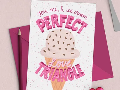 Perfect Love Triangle Greeting Card design greeting card handlettering ice cream illustration lettering licensing love triangle