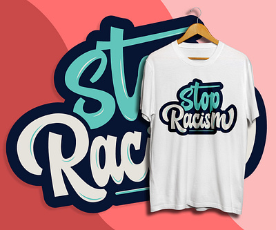 Stop Racism Typography Design apparel cool design designer graphic design illustration logo minimal print t shirt t shirt design t shirts typeface typography typography inspired