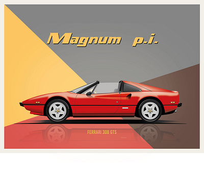 Magnum p.i. - Ferrari 308 GTS 308 automotive car ferrari gts iconic illustration illustrator magnum selleck tv show vector vehicle