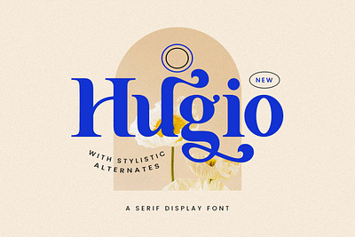Hugio Display Font branding font classic classic font classic typeface classy classy font display font display type elegant elegant font fashion font fashionable font hipster logo modern font modern serif serif serif font serif typeface vintage type