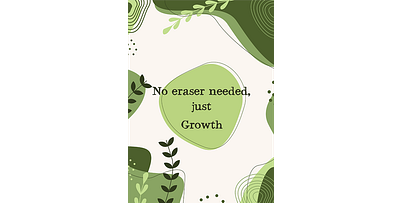 No Eraser Needed, Just Growth abstractart conceptualart digital art graphic design illustration illustrator minimalistdesign quote vector