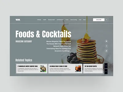 Foods & Cocktails - Women Magazine | UI Design Series! blog website branding design freelancer hero section landing page logo magazine product page service typography ui ux visual identity web web design web page website вебдизайн дизайн