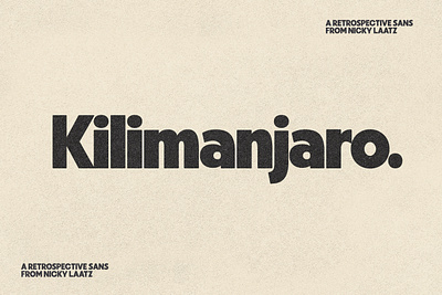 Kilimanjaro - a new retrospective sans 70s 80s 90s bold book cover eighties flyer font groovy nineties retro sans sans serif seventies type typeface vintage