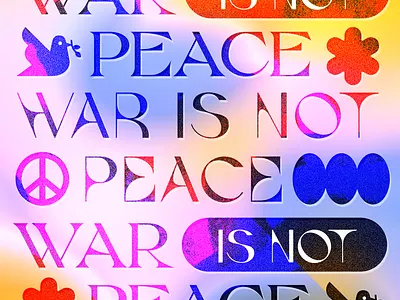 War Is Not Peace charity design fonts graphic graphic design icon iconography illustration instagram peace type typgoraphy ukraine vector