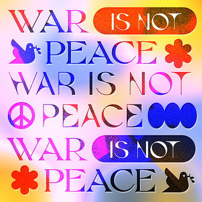 War Is Not Peace charity design fonts graphic graphic design icon iconography illustration instagram peace type typgoraphy ukraine vector