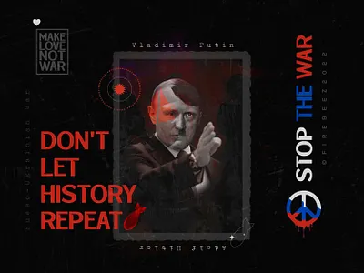 Don't let history repeat - Stop the war art blackonewhitegk concept design firebeez hitler illustration illustrator poster putin russia ukraine ukrainerussiaconflict ukrainerussiawar war warconflict warcrisis