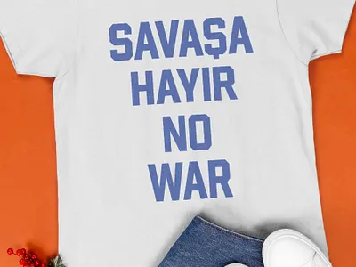 Savasa Hayir No War T-shirt savasa hayir no war shirt.