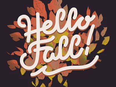 Hello Fall! adobe fresco autumn digital lettering fall hand lettered hand lettering ipad lettering leaves lettered lettering lettering artist