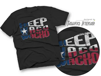Keep Waco Wacko t-shirt adobe photoshop illustrator texas vintage wacko t shirt waco