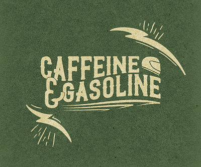 Caffeine and Gasoline branding design dribbble graphic design green grit logo texture type typography vintage