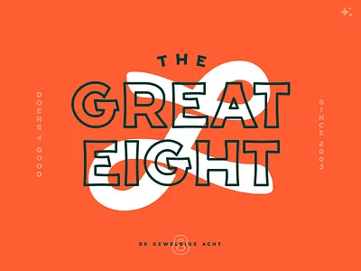 The Great Eight branding family mission motto typography