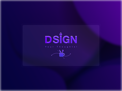 #DsignYourThoughts! adobe xd branding design illustration logo typography ui