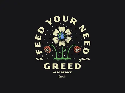 Feed your Need badge climate change dying earth flower greed grow illustration line need nice procreate skull stars texture thanks vintage