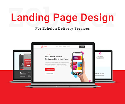 Landing Page Design for Echelon Delivery Services app design app landing page delivery web food delivery service graphic design home homepage ios design landing page landing page design minima minimal web ui page design product design ui ui designer ui ux design uiux web ui website design