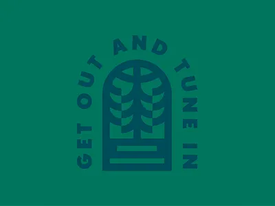 Get Out and Tune In badge design emblem icons logo typography vector