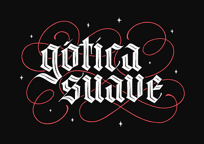 Gótica Suave blackletter caligraphy handlettering lettering typography