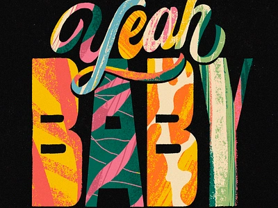 Yeah Baby baby lettering lisboa lisbon nevesman portugal texture type yeah