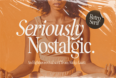 Seriously Nostalgic Serif 70s 80s 80s magazine 90s advert classy editorial eighties elegant feminine font groovy italic magazine magazine advert retro serif type vintage vintage magazine