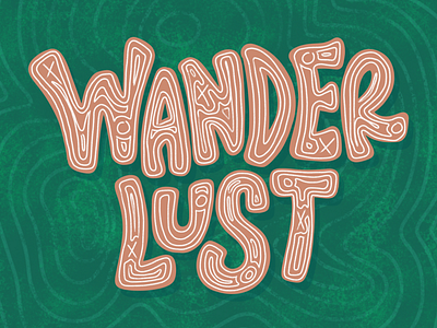 Wander Lust adobe fresco adventure art licensing available for license hand lettered hand lettering illustration lettered lettering outdoor travel