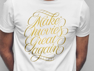 Make movies great again custom script custom type hand drawn hand drawn type hand lettering handdrawn handlettering lettering lettering and illustration make movies great again movie design movies moviezine quote script script lettering spencerian script typography