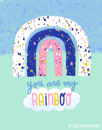 You Are My Rainboo art licensing artwork digital art digital illustration digital painting greeting card design handlettering illustration lettering placement illustration rainbow terrazzo