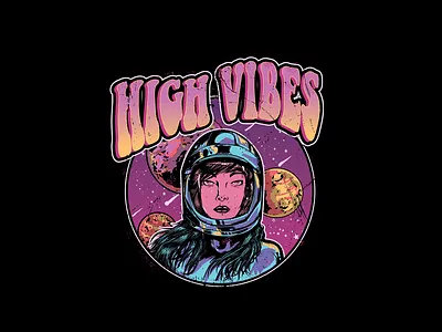 High vibes apparel astronaut clasic clothing edgy graphic design illustration metal psychedelic retro sci fi tshirt design universe woman