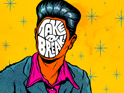 Take a break! design illustration lettering pop popart psychedelic retro surrealism trippy typography vector vintage