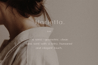 Harietta - Semi-Geometric Clean Sans aesthetics branding creative market font graphic design logo design minimal sans serif type design typeface typography web design