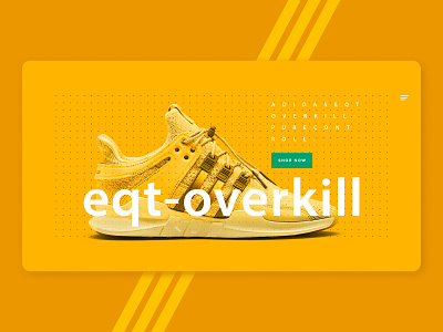 Adidas EQT Support Overkill adidas adidas running design eqt support overkill minimalism ui ui design uidesign ux ux design