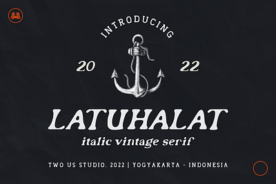 FREE DOWNLOAD!!! LATUHALAT - VINTAGE SERIF FONT beauty bold classic cool displayfont elegant font italic letter lettering old posterfont retro simple strong stylish typeface typography unique vintage